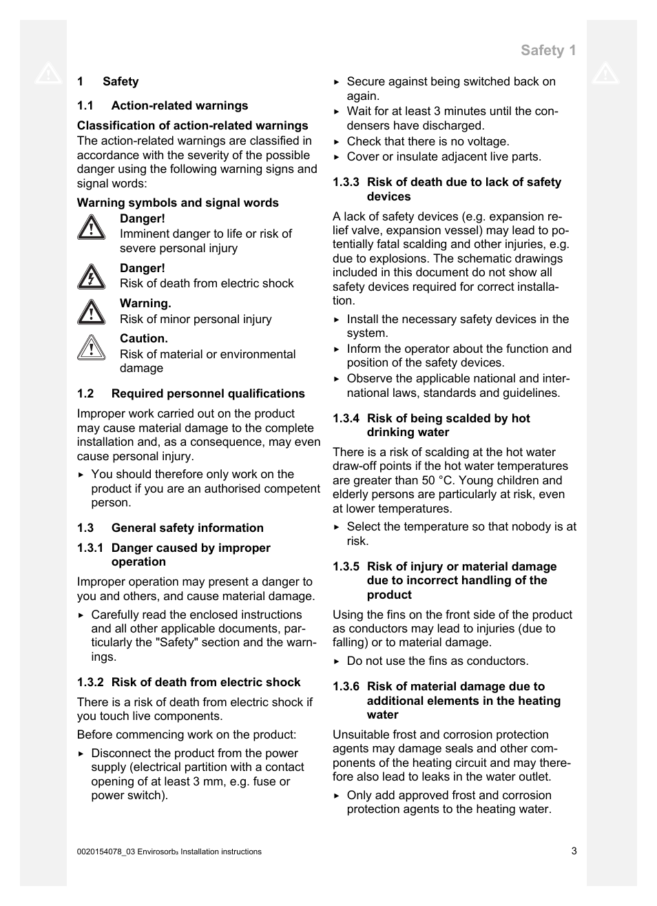 1 safety, 1 action-related warnings, 2 required personnel qualifications | 3 general safety information, 1 danger caused by improper operation, 2 risk of death from electric shock, 3 risk of death due to lack of safety devices, 4 risk of being scalded by hot drinking water, Safety 1 | Glow-worm Envirosorb3 User Manual | Page 3 / 40