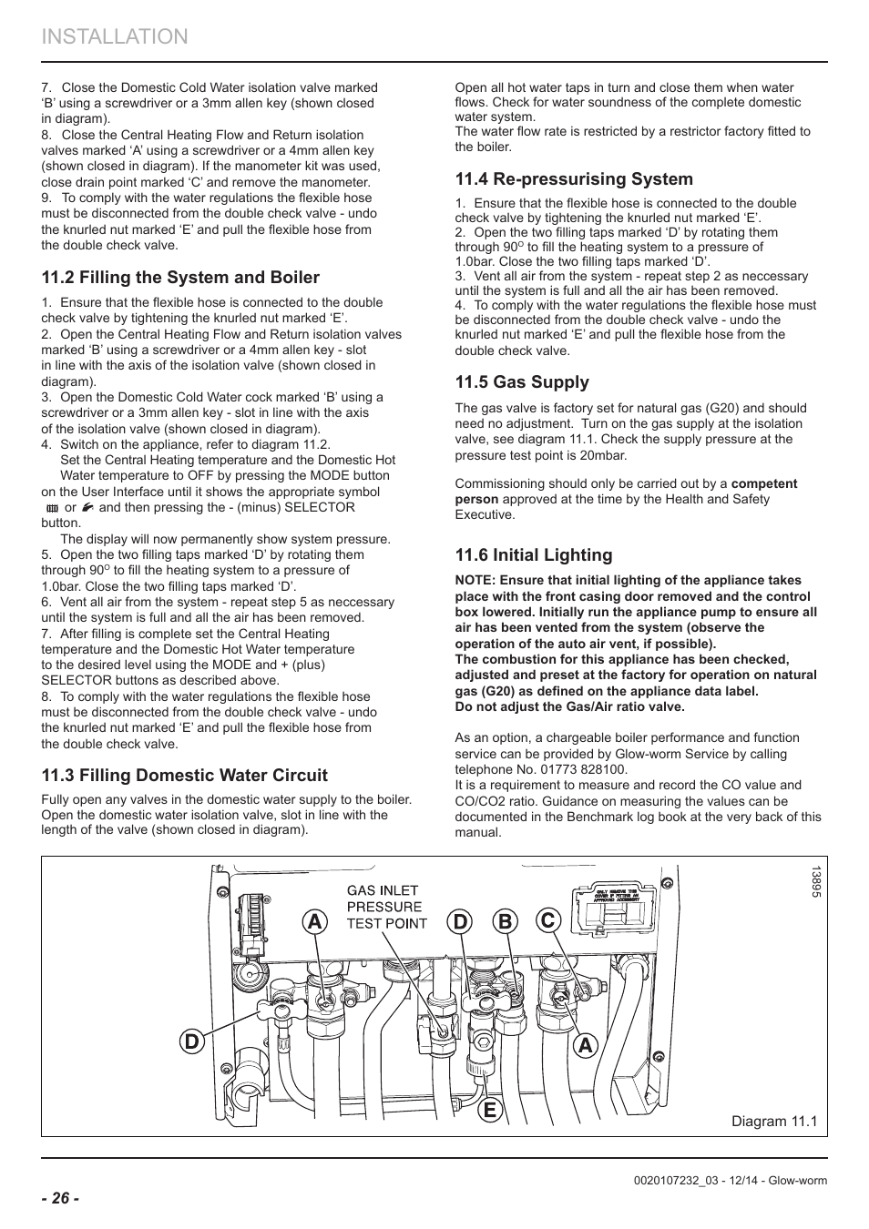 Installation, 4 re-pressurising system, 5 gas supply | 6 initial lighting, 2 filling the system and boiler, 3 filling domestic water circuit | Glow-worm Flexicom cx User Manual | Page 26 / 56