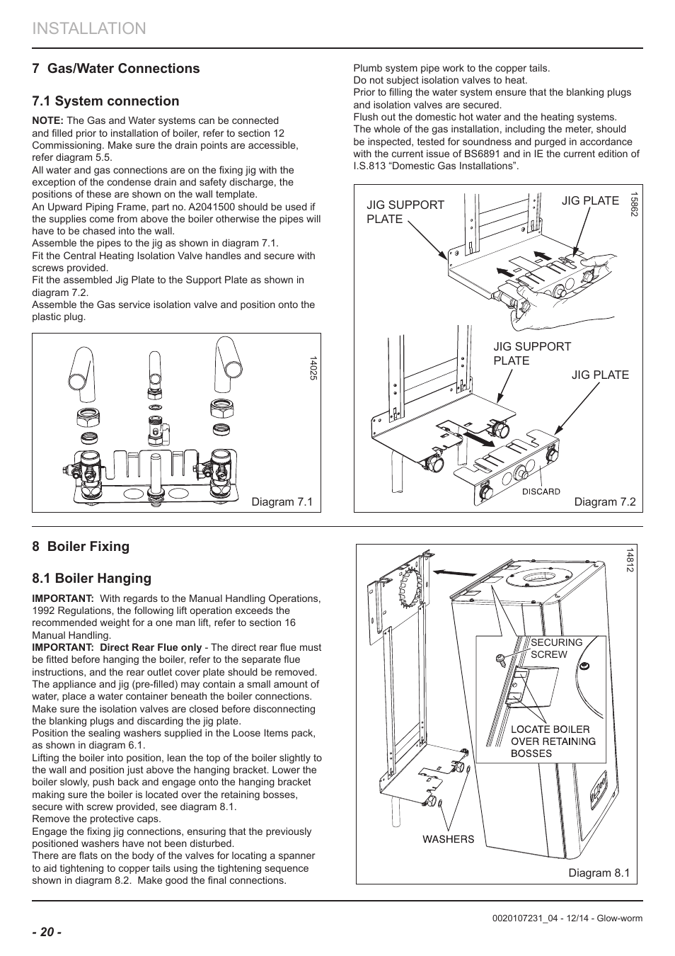 Installation, 7 gas/water connections 7.1 system connection, 8 boiler fixing 8.1 boiler hanging | Glow-worm Flexicom sx User Manual | Page 20 / 52