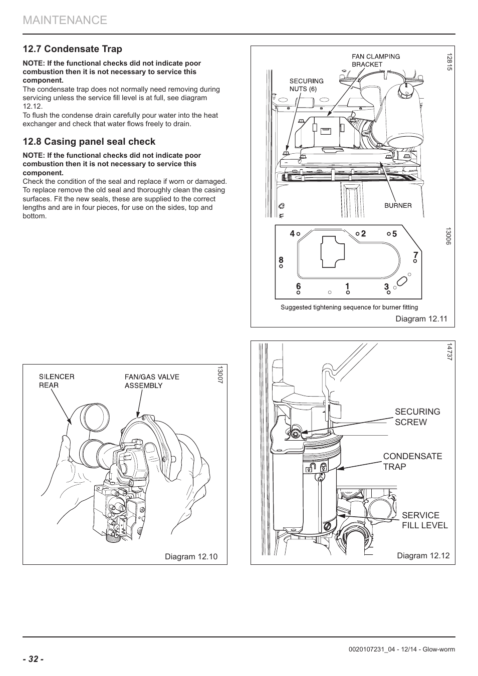 Maintenance, 7 condensate trap, 8 casing panel seal check | Glow-worm Flexicom sx User Manual | Page 32 / 52