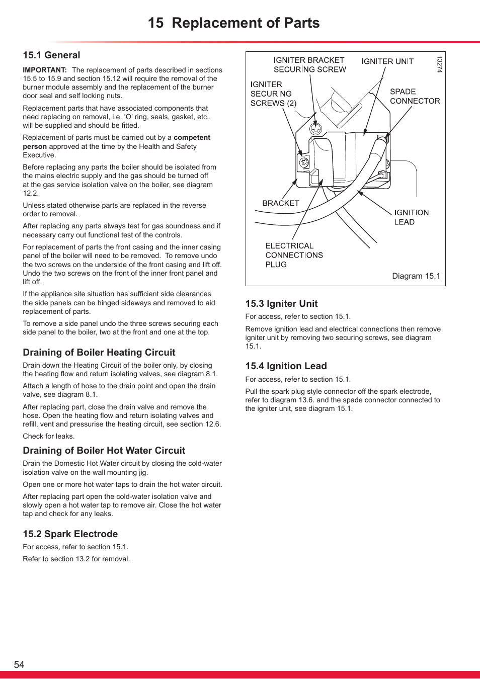 15 replacement of parts, 1 general, Draining of boiler heating circuit | Draining of boiler hot water circuit, 2 spark electrode, 3 igniter unit, 4 ignition lead | Glow-worm Ultracom cx User Manual | Page 54 / 68