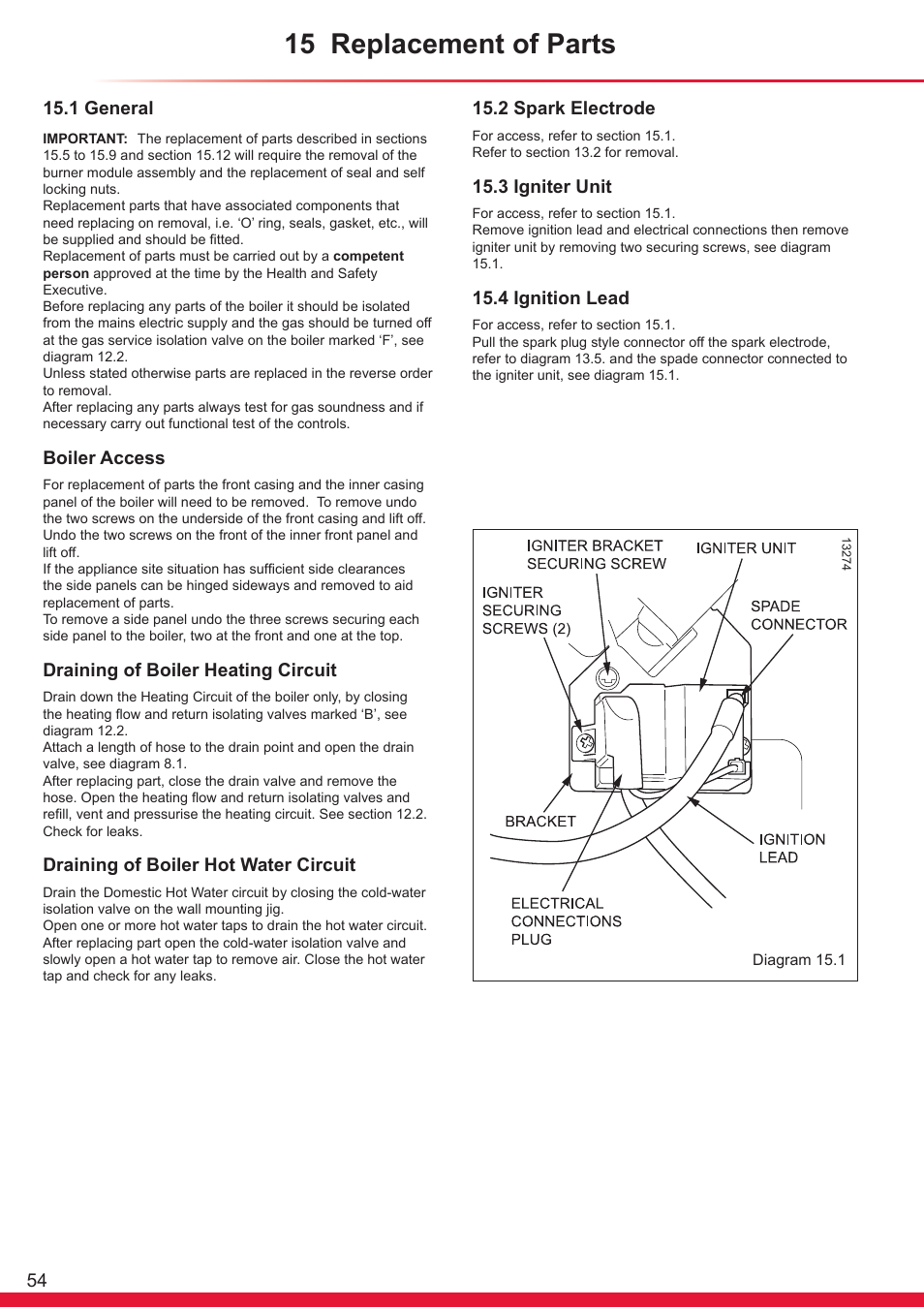 15 replacement of parts, 1 general, Boiler access | Draining of boiler heating circuit, Draining of boiler hot water circuit, 2 spark electrode, 3 igniter unit, 4 ignition lead | Glow-worm Ultracom cxi User Manual | Page 54 / 68