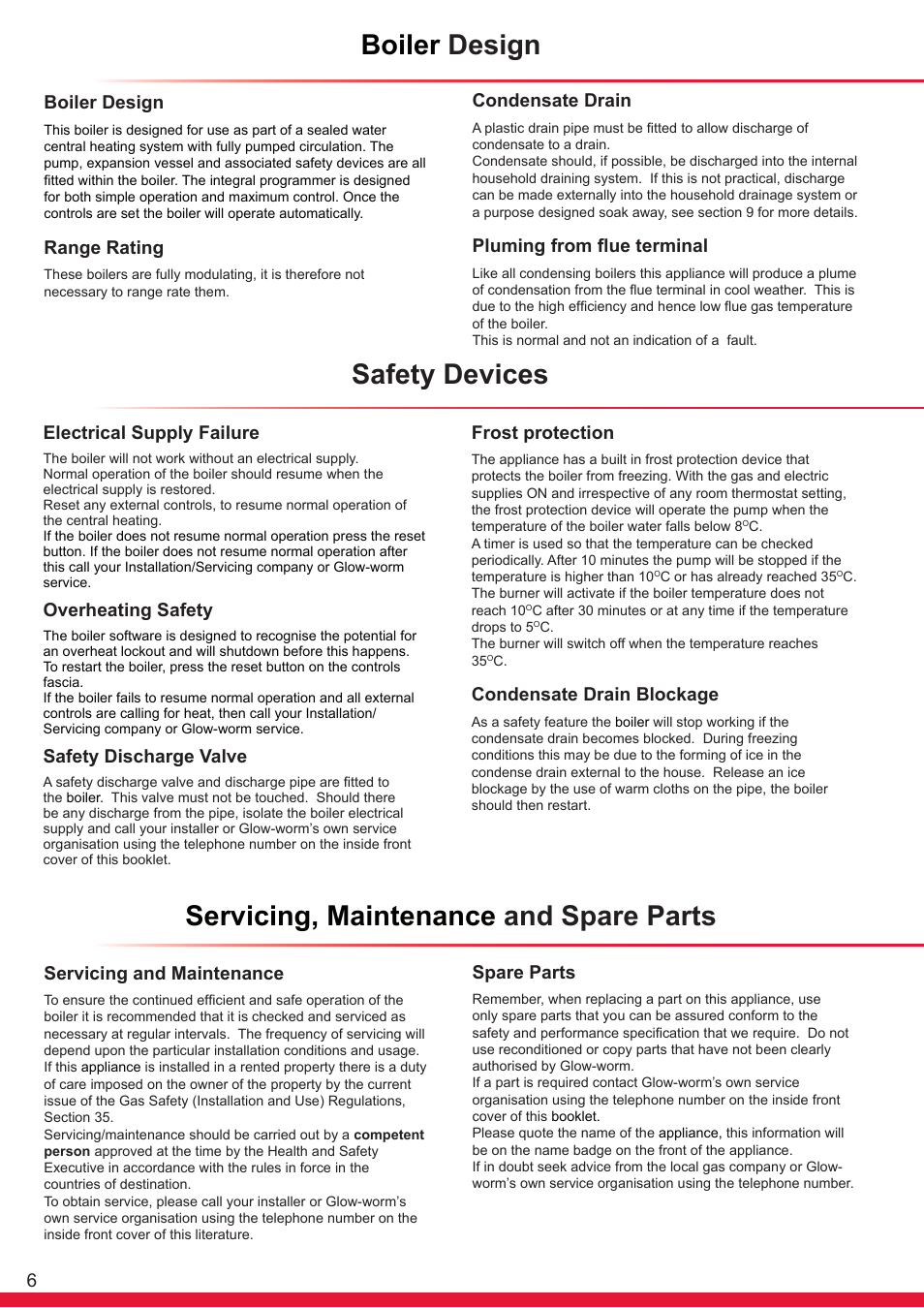Boiler design, Safety devices, Servicing, maintenance and spare parts | Range rating, Electrical supply failure, Overheating safety, Safety discharge valve, Frost protection, Condensate drain blockage, Condensate drain | Glow-worm Ultracom cxi User Manual | Page 6 / 68
