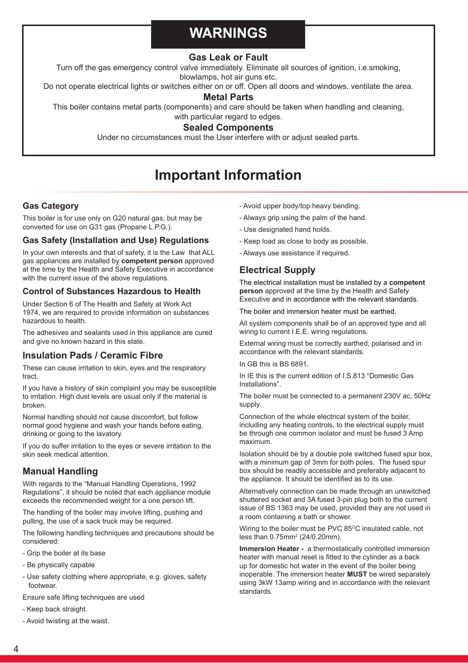 Important information warnings, Insulation pads / ceramic fibre, Manual handling | Electrical supply, Gas leak or fault, Metal parts, Sealed components | Glow-worm Ultrapower sxi Range User Manual | Page 4 / 72