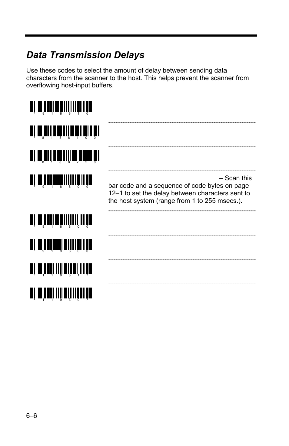 Data transmission delays, Data transmission delays –6, 1 msec intercharacter delay | 10 msec intercharacter delay, 25 msec intercharacter delay, No intercharacter delay, Variable inter-record delay, Turn off laser during inter-record delay, Leave laser on during inter-record delay | GoDEX GS220 User Manual | Page 35 / 82