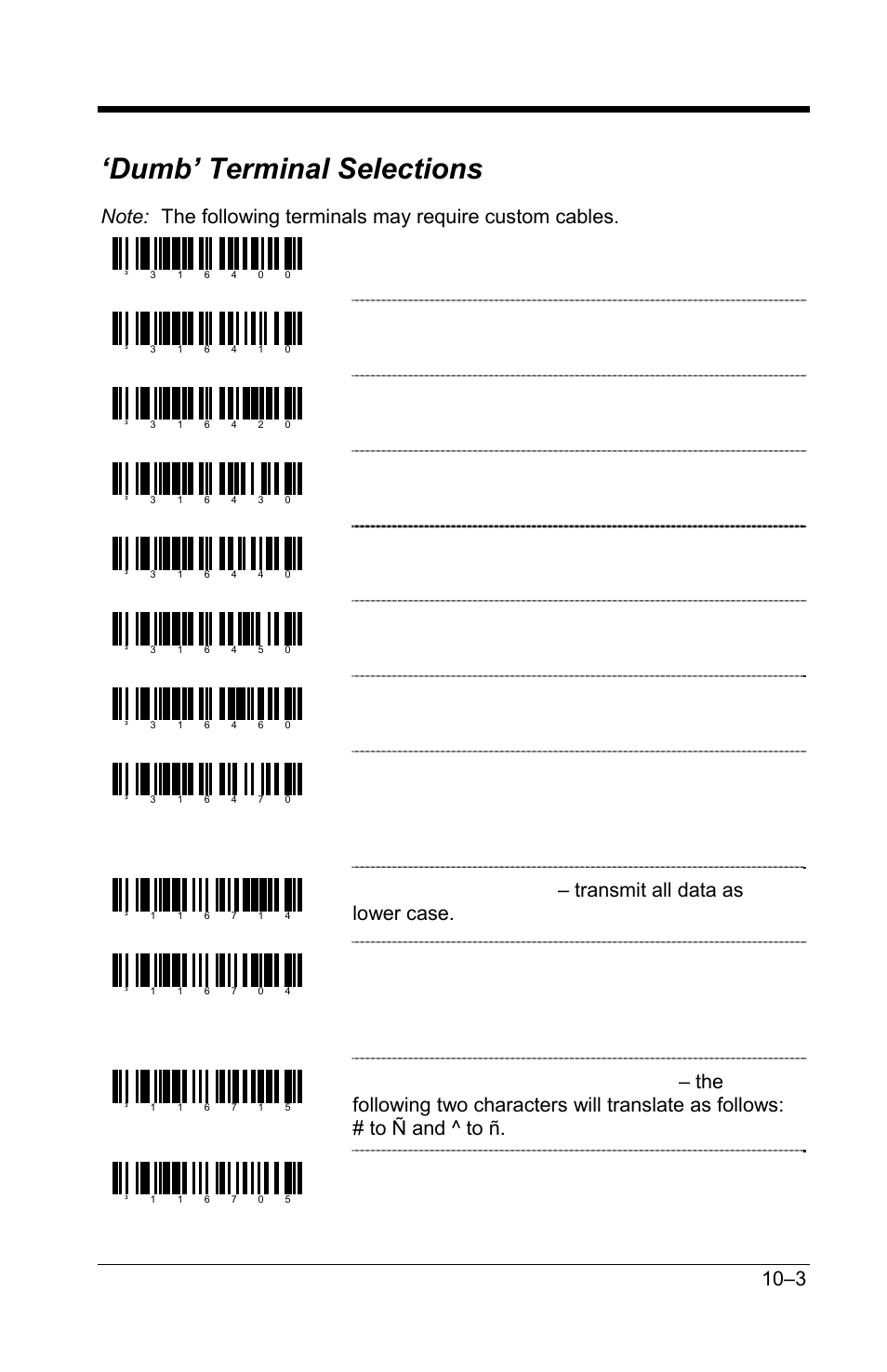 Dumb’ terminal selections, Dumb’ terminal selections –3, Ibm terminal keyboards | Reserved terminal keyboard #2, Reserved terminal keyboard #3, Reserved terminal keyboard #4, Reserved terminal keyboard #5, Reserved terminal keyboard #6, Reserved terminal keyboard #7, Reserved terminal keyboard #8 | GoDEX GS220 User Manual | Page 64 / 82