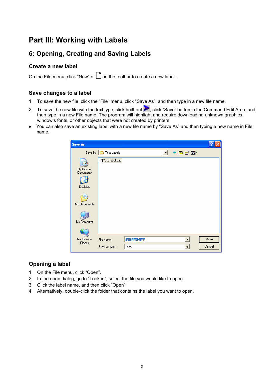 Part iii: working with labels, Opening, creating and saving labels | GoDEX QLabel-IV User Manual | Page 9 / 40