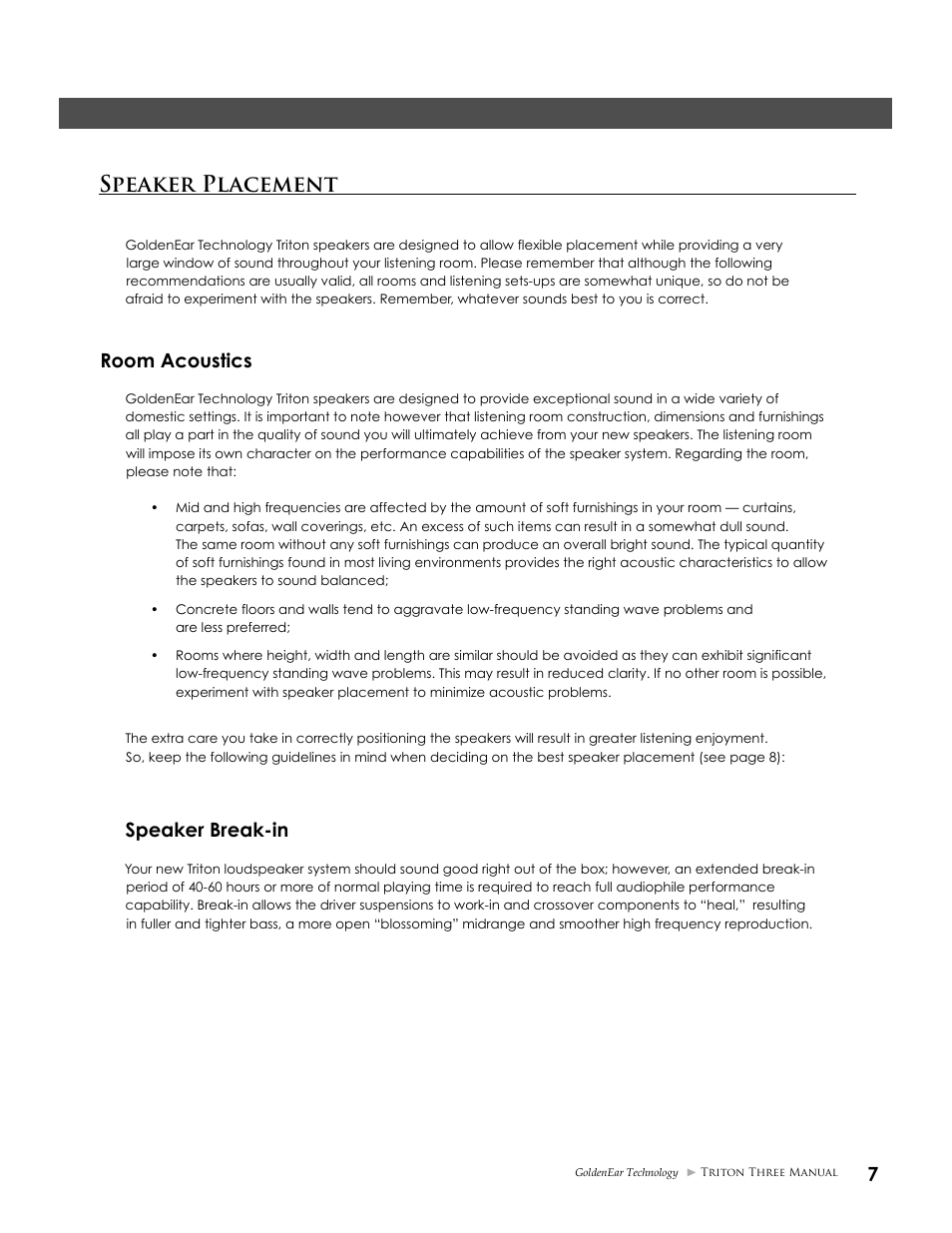 Speaker placement, Room acoustics, Speaker break-in | GoldenEar Triton Three User Manual | Page 7 / 16