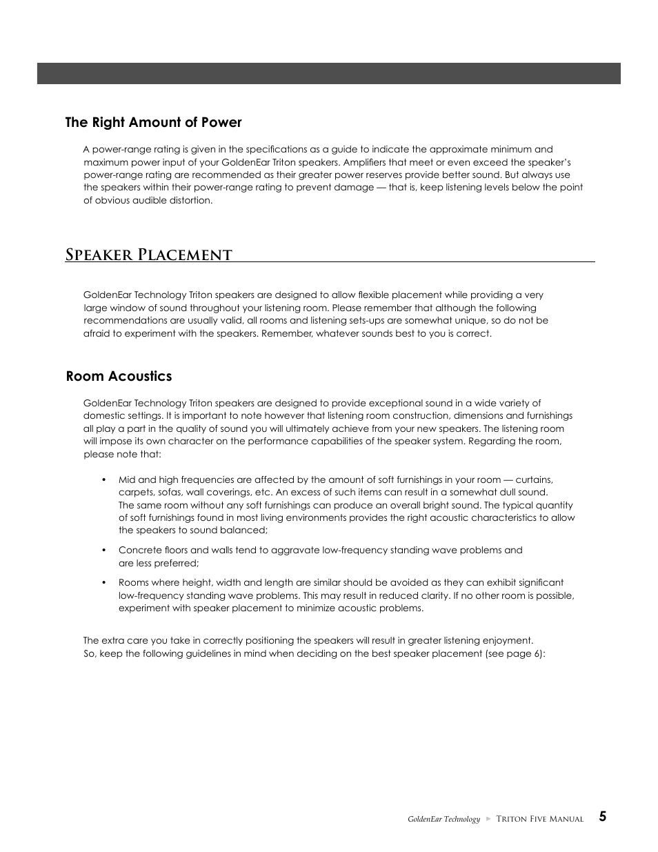 Speaker placement, 5the right amount of power, Room acoustics | GoldenEar Triton Five User Manual | Page 5 / 12