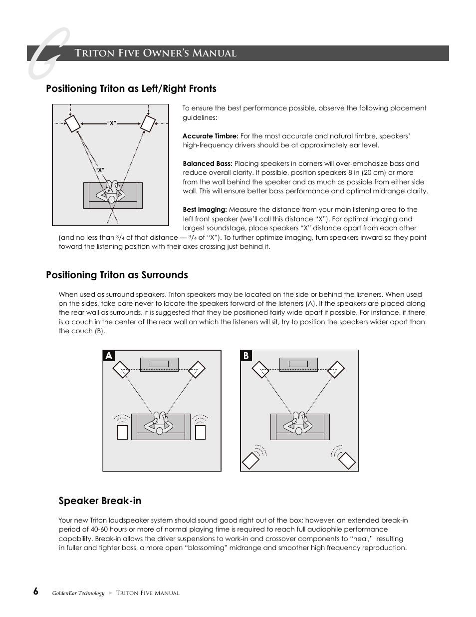 Triton five owner’s manual, Positioning triton as left/right fronts, Positioning triton as surrounds | Speaker break-in | GoldenEar Triton Five User Manual | Page 6 / 12