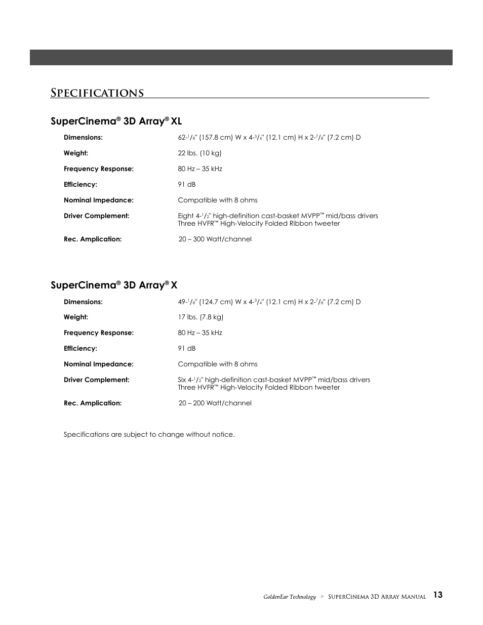 Specifications, Supercinema, 3d array | GoldenEar SuperCinema 3D Array X and XL User Manual | Page 13 / 16