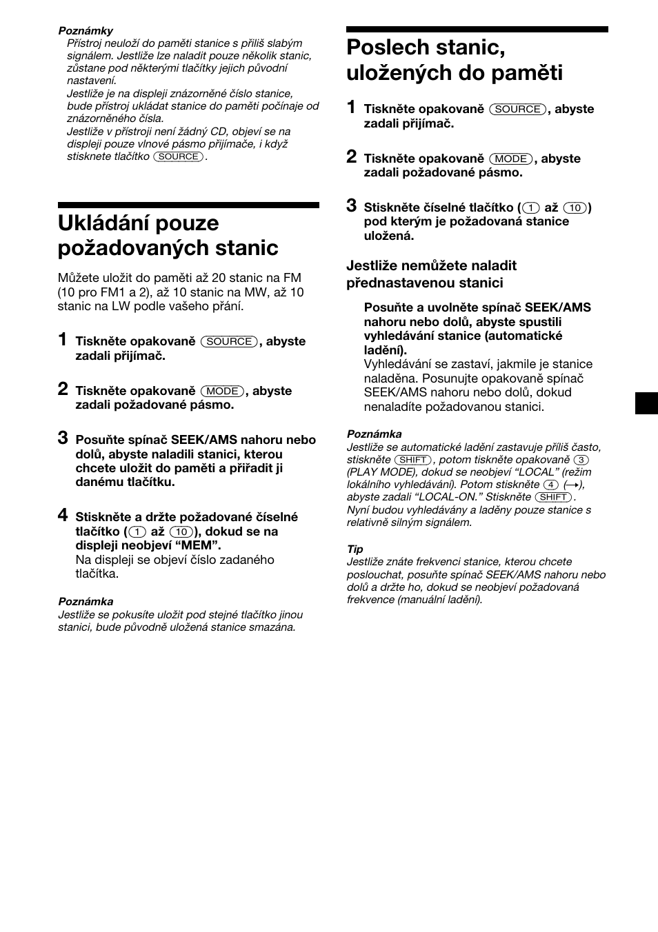 Ukl·d·nì pouze poæadovan˝ch stanic, Poslech stanic, uloæen˝ch do pamïti, Ukládání pouze požadovaných stanic | Poslech stanic, uložených do paměti | Sony CDX-2500R User Manual | Page 33 / 120