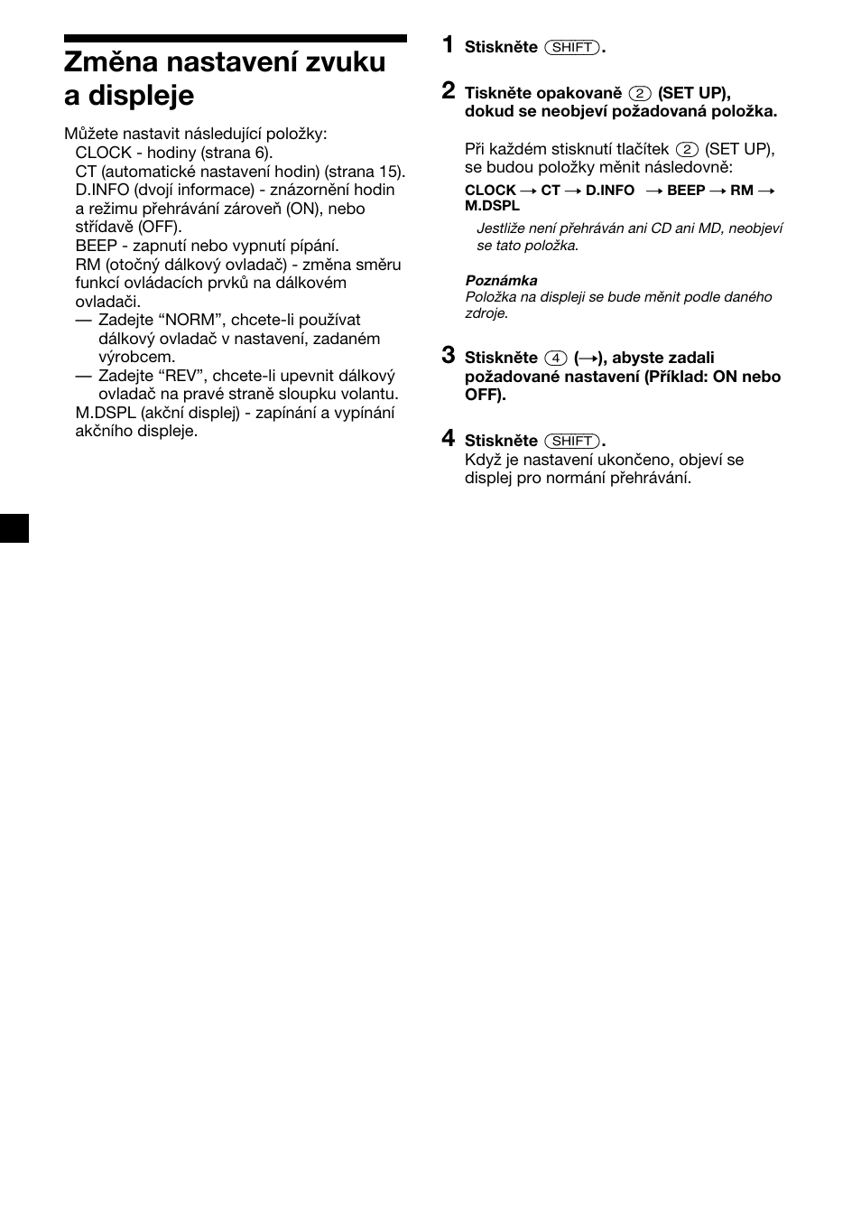 Zmïna nastavenì zvuku a displeje, Změna nastavení zvuku a displeje, 18 změna nastavení zvuku a displeje | Sony CDX-2500R User Manual | Page 42 / 120