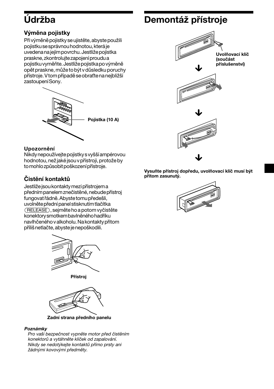 Dræba, Demont·æ p¯ìstroje, Údržba demontáž přístroje | 21 údržba, Demontáž přístroje | Sony CDX-2500R User Manual | Page 45 / 120