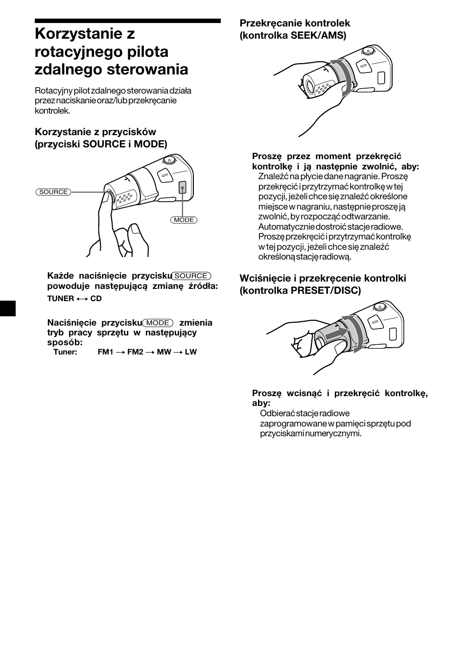 Korzystanie z rotacyjnego pilota zdalnego, Sterowania | Sony CDX-2500R User Manual | Page 64 / 120