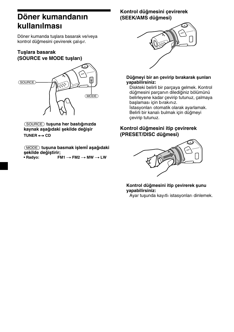 Döner kumandan›n kullan›lmas, Döner kumandanın kullanılması, 16 döner kumandanın kullanılması | Sony CDX-2500R User Manual | Page 88 / 120
