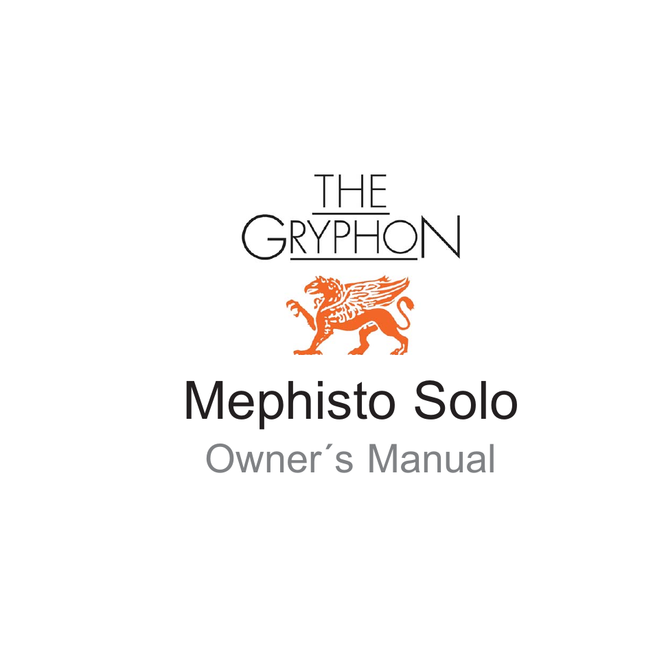 Gryphon Mephisto Solo User Manual | 20 pages