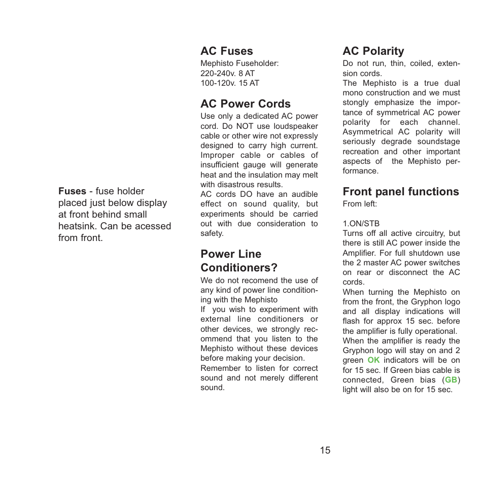 Ac fuses, Ac power cords, Power line conditioners | Ac polarity, Front panel functions | Gryphon Mephisto Solo User Manual | Page 15 / 20