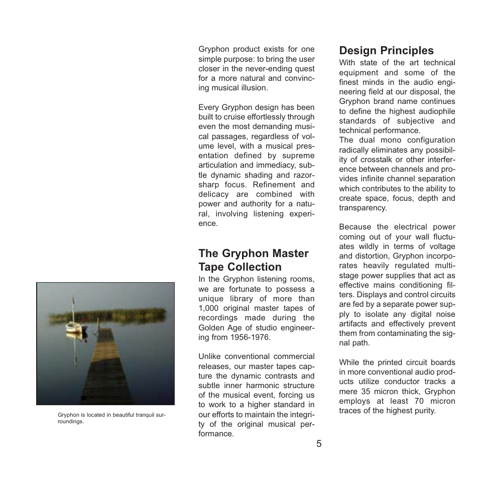 The gryphon master tape collection, Design principles | Gryphon Antileon Signature Mono User Manual | Page 5 / 20