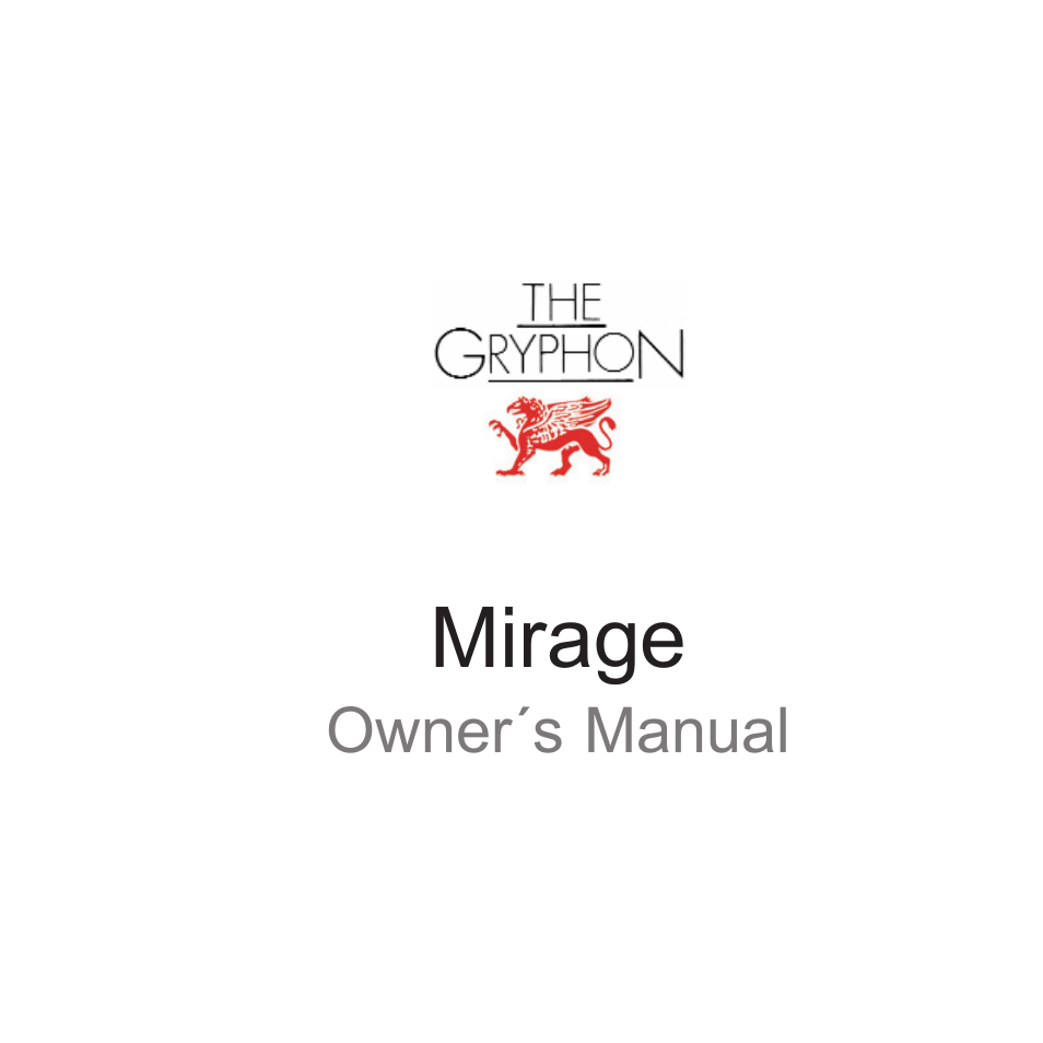 Gryphon Mirage User Manual | 18 pages