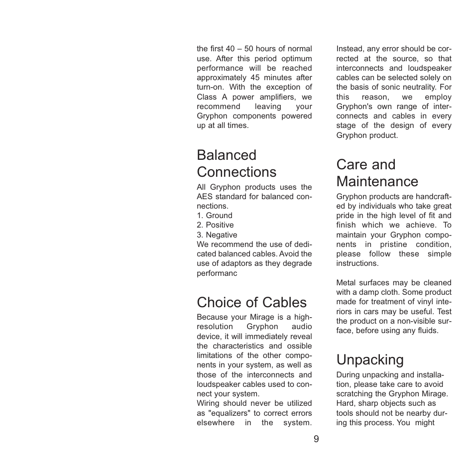 Balanced connections, Choice of cables, Care and maintenance | Unpacking | Gryphon Mirage User Manual | Page 9 / 18
