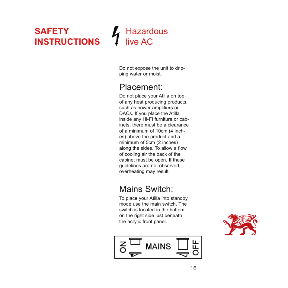 Hazardous live ac, Placement, Mains switch | Safety instructions | Gryphon Atilla User Manual | Page 16 / 18