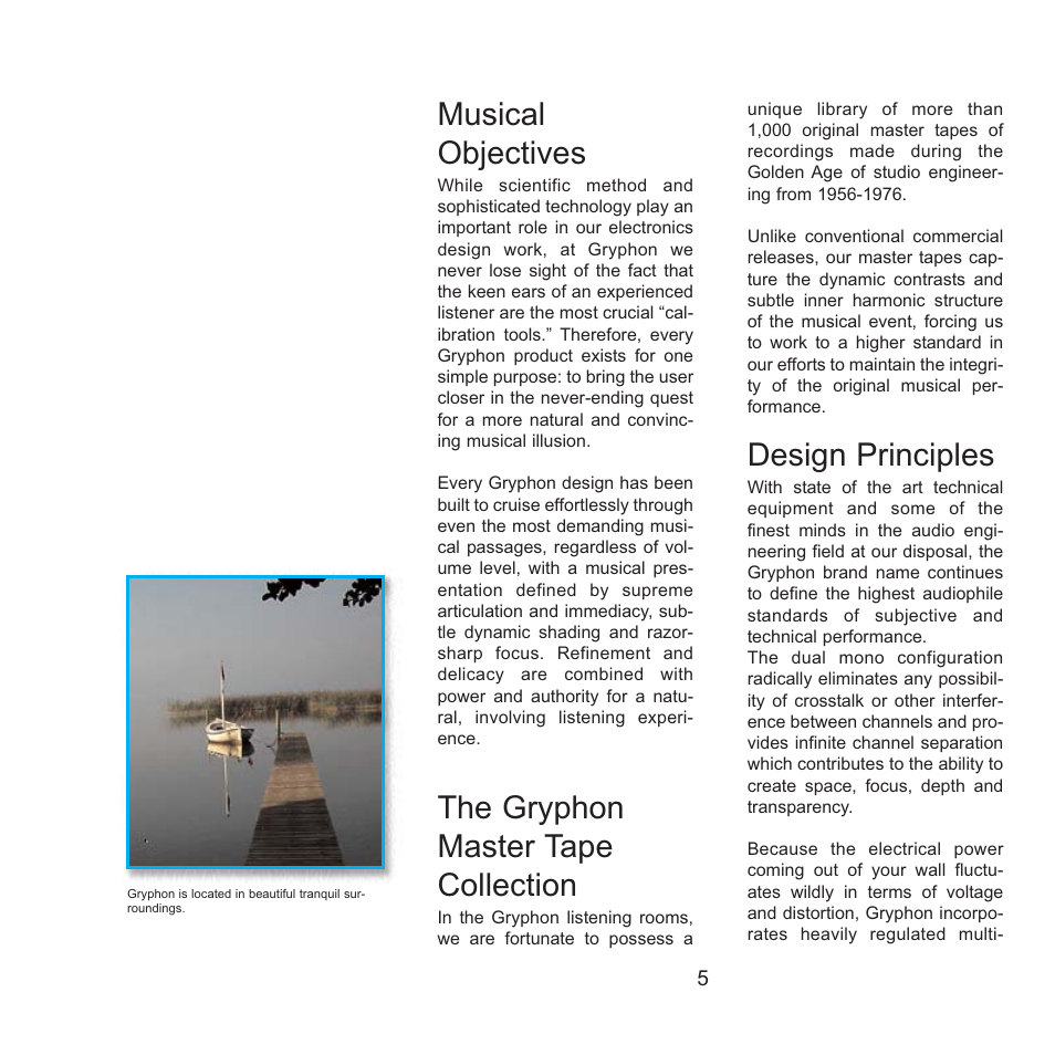 Design principles, Musical objectives, The gryphon master tape collection | Gryphon Mikado Signature User Manual | Page 5 / 12