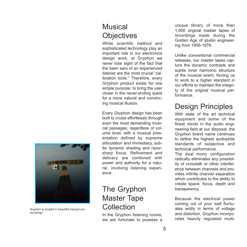 Design principles, Musical objectives, The gryphon master tape collection | Gryphon Scorpio User Manual | Page 5 / 12