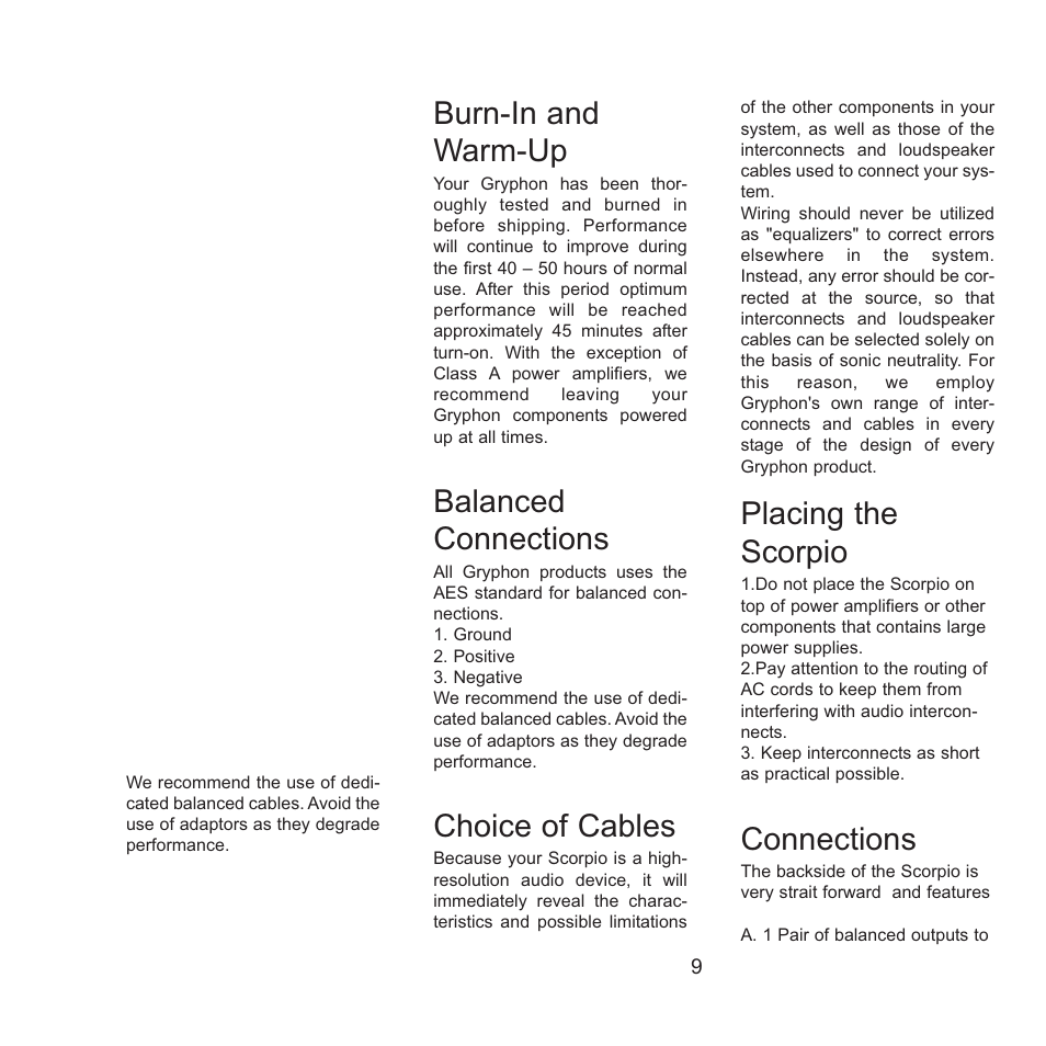 Burn-in and warm-up, Balanced connections, Choice of cables | Placing the scorpio, Connections | Gryphon Scorpio User Manual | Page 9 / 12
