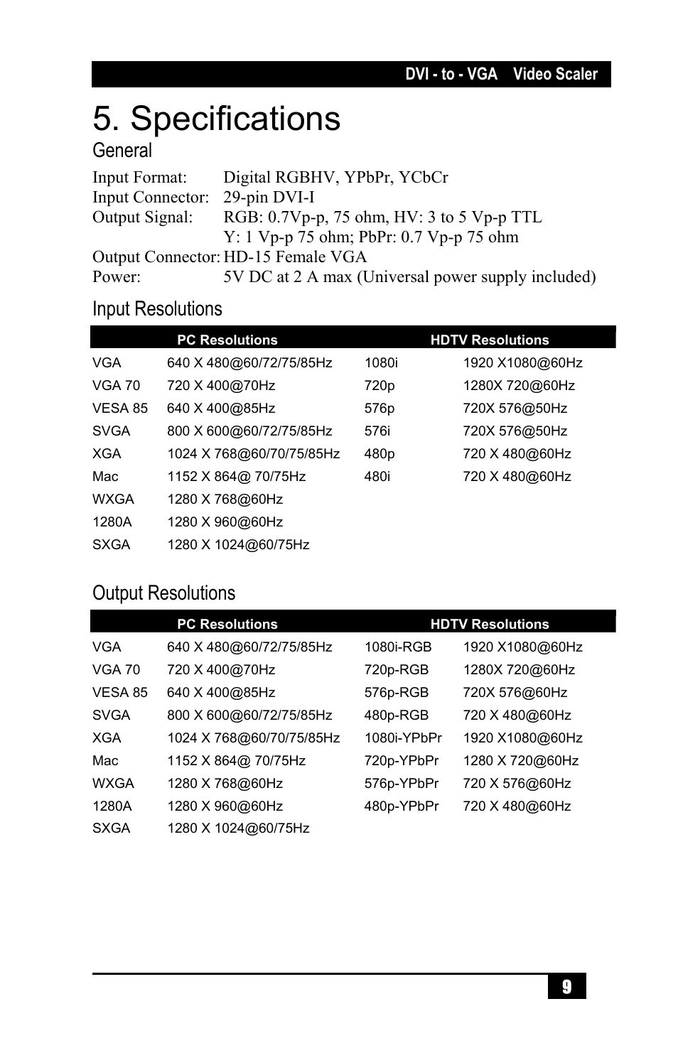 Specifications, General, Input resolutions | Output resolutions, Dvi - to - vga video scaler 9 | Hall Research SC-DV-2 User Manual | Page 11 / 16