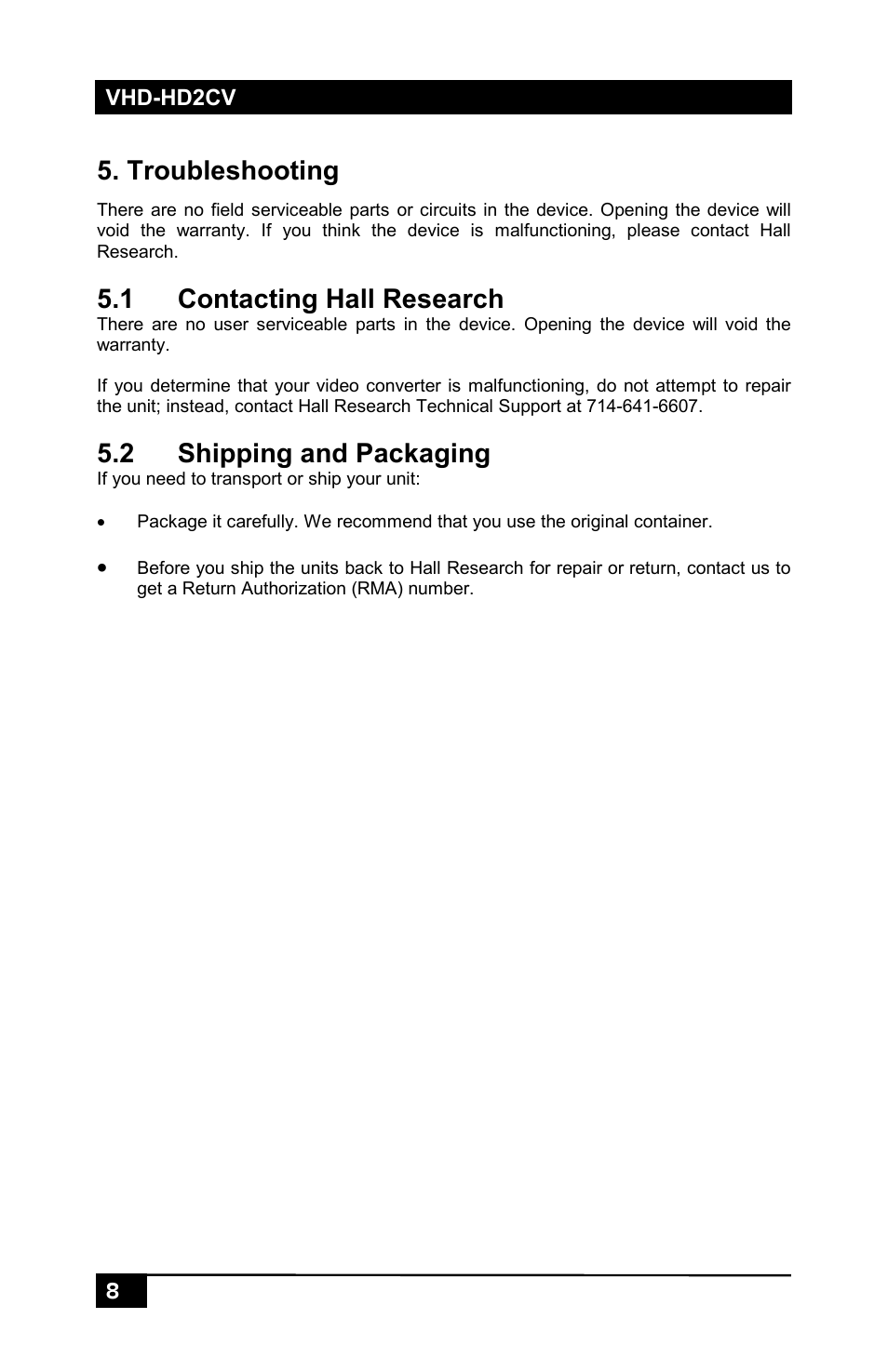 Troubleshooting, Contacting hall research, Shipping and packaging | 1 contacting hall research, 2 shipping and packaging | Hall Research VHD-HD2CV User Manual | Page 10 / 12