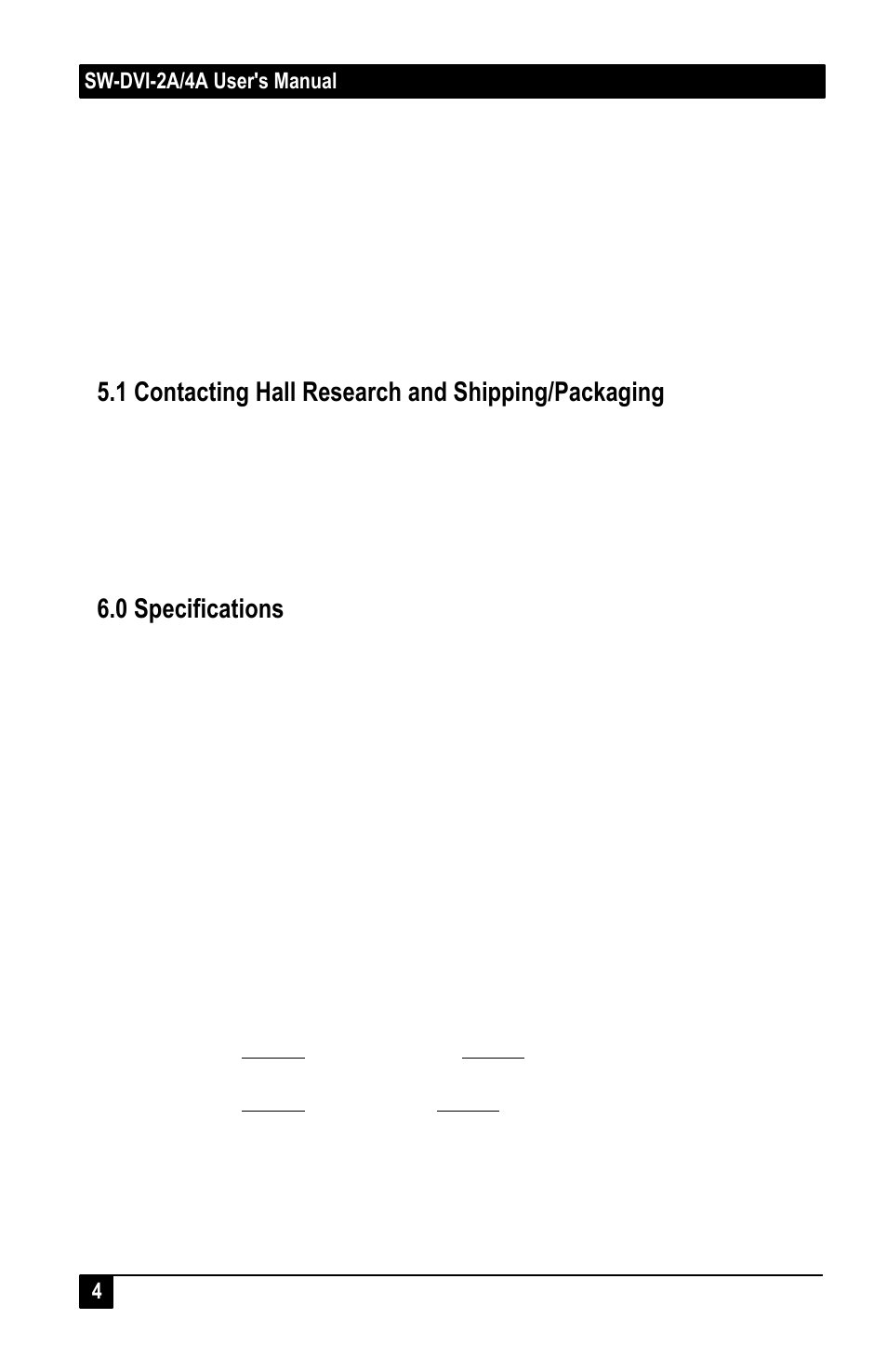 1 contacting hall research and shipping/packaging, 0 specifications | Hall Research SW-DVI-4A User Manual | Page 4 / 4