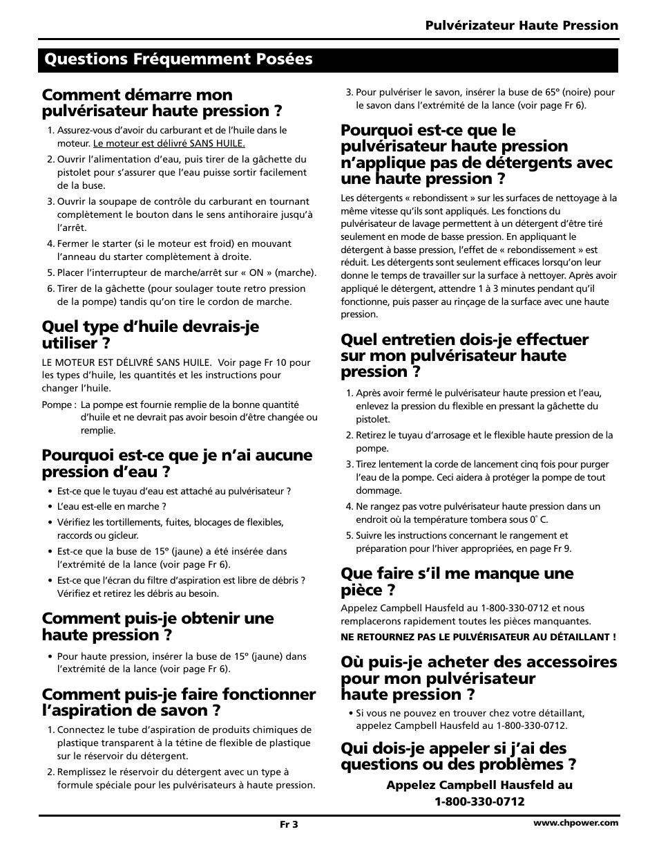 Comment démarre mon pulvérisateur haute pression, Quel type d’huile devrais-je utiliser, Pourquoi est-ce que je n’ai aucune pression d’eau | Comment puis-je obtenir une haute pression, Que faire s’il me manque une pièce, Questions fréquemment posées | Campbell Hausfeld BUILT TO LAST PW3002 User Manual | Page 19 / 48