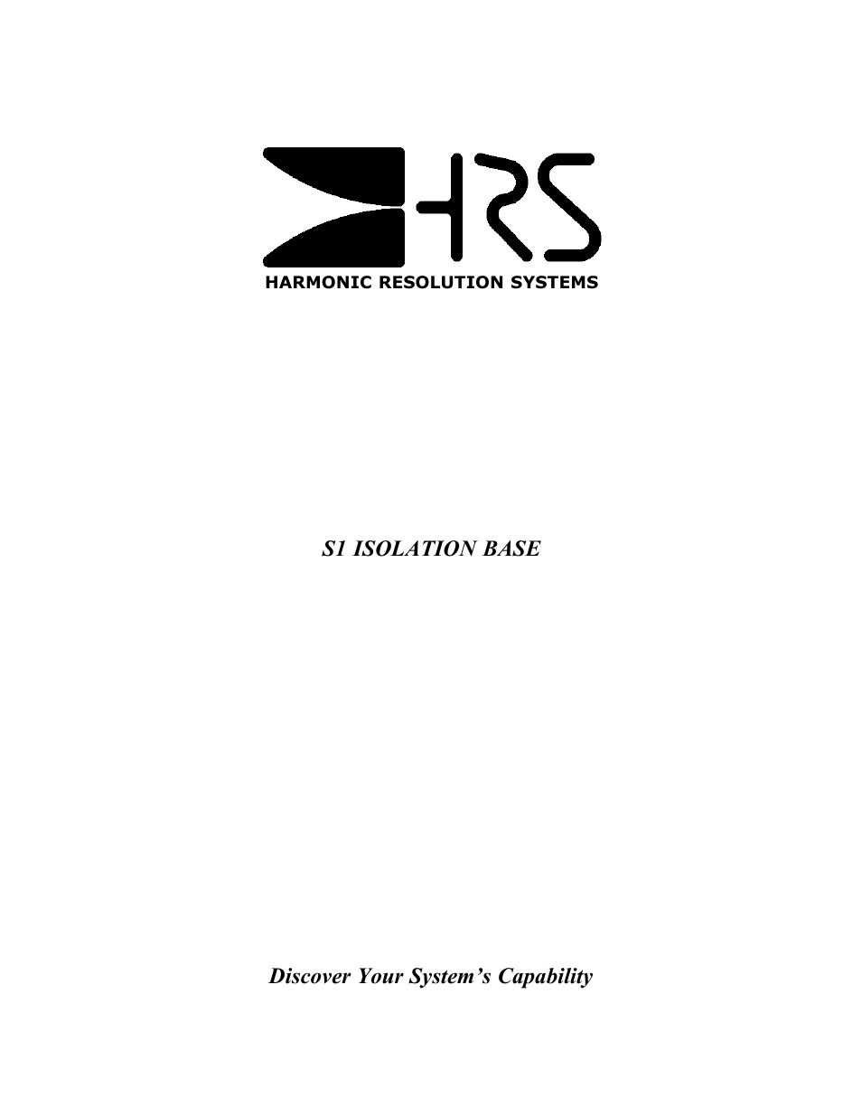 Harmonic Resolution Systems S1 Isolation Base User Manual | 8 pages