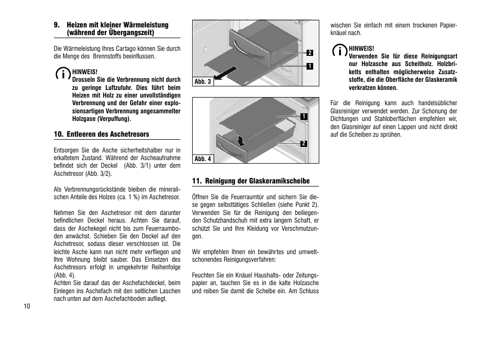 Heizen mit kleiner wärmeleistung, Während der übergangszeit), Entleeren des aschetresors | Hase Cartago User Manual | Page 10 / 48