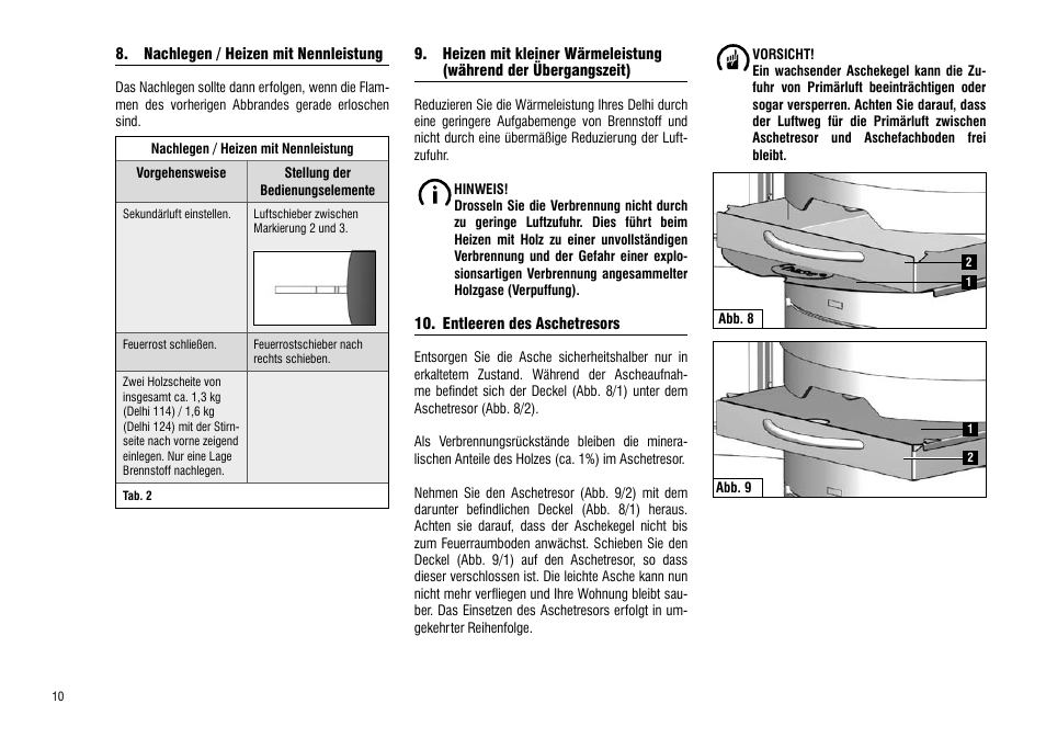 Nachlegen / heizen mit nennleistung, Entleeren des aschetresors, Während der übergangszeit) | Hase Delhi User Manual | Page 10 / 60