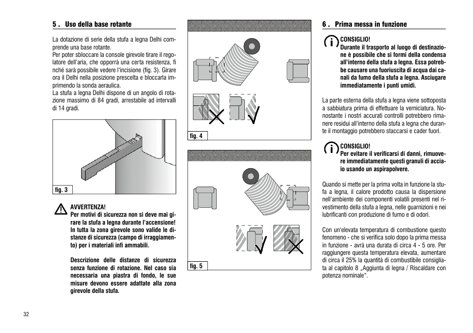 5 . uso della base rotante, 6 . prima messa in funzione | Hase Delhi User Manual | Page 32 / 60