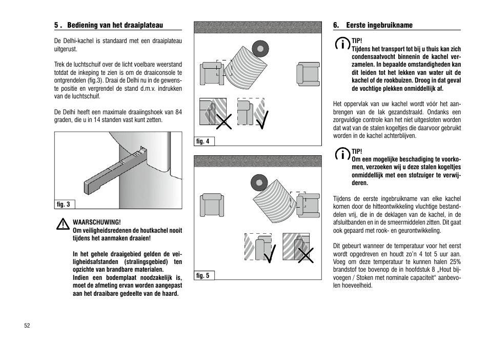 5 . bediening van het draaiplateau, Eerste ingebruikname | Hase Delhi User Manual | Page 52 / 60