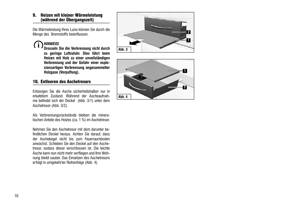 Heizen mit kleiner wärmeleistung, Während der übergangszeit), Entleeren des aschetresors | Hase Luno User Manual | Page 10 / 56