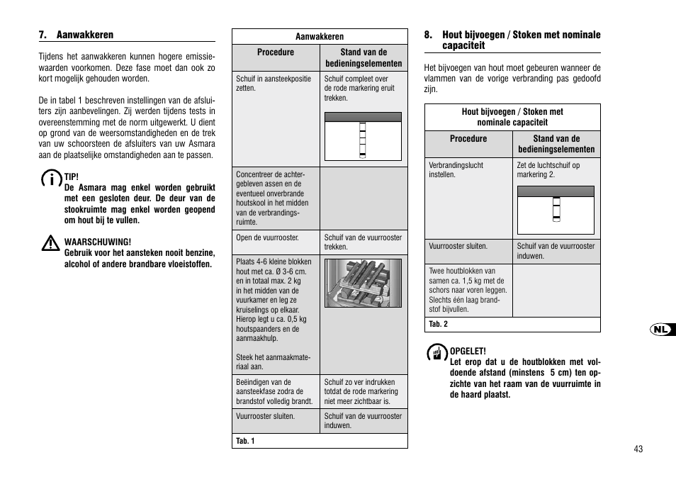 Aanwakkeren, Hout bijvoegen / stoken met nominale, Capaciteit | Hase Asmara User Manual | Page 43 / 48