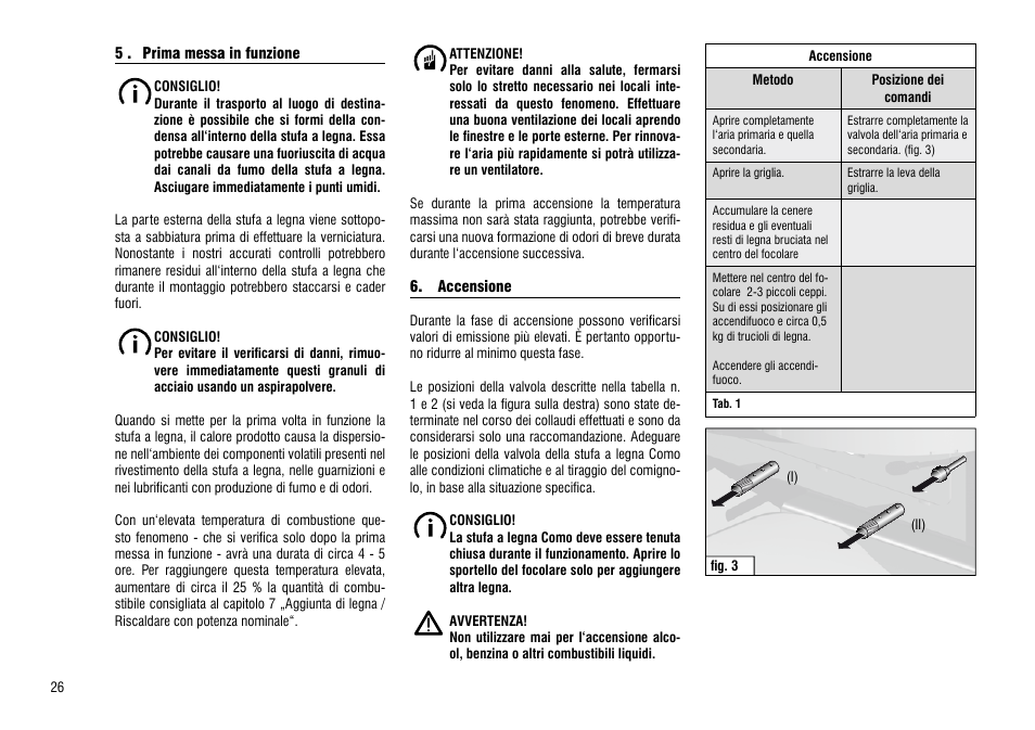 5 . prima messa in funzione, Accensione, 5 . prima messa in funzione 6. accensione | Hase Como User Manual | Page 26 / 48