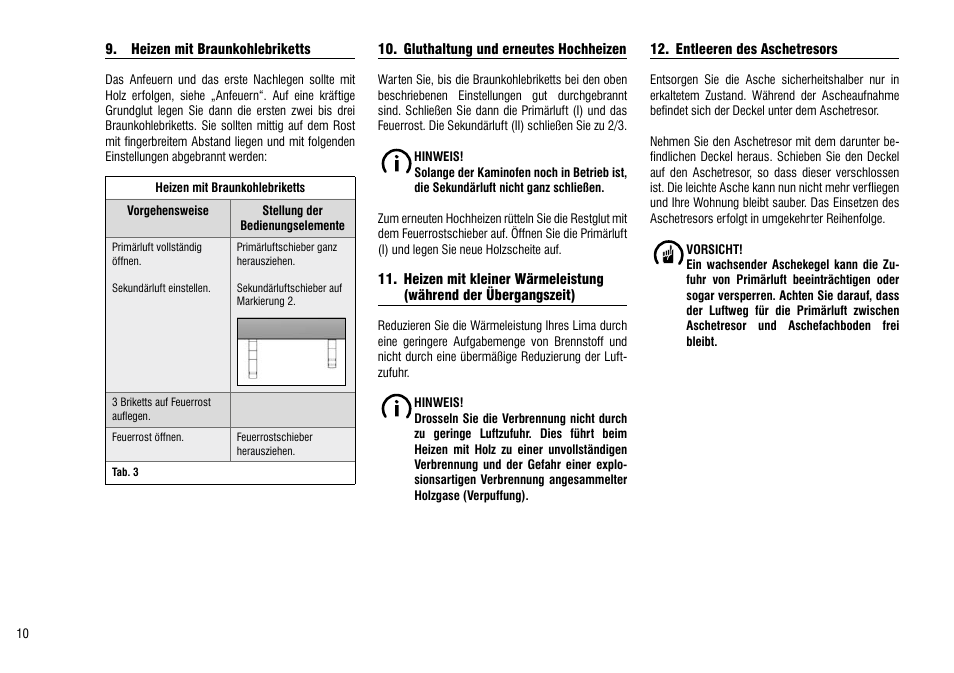 Heizen mit braunkohlebriketts, Gluthaltung und erneutes hochheizen, heizen mit kleiner wärmeleistung | Während der übergangszeit), Entleeren des aschetresors | Hase Lima User Manual | Page 10 / 48