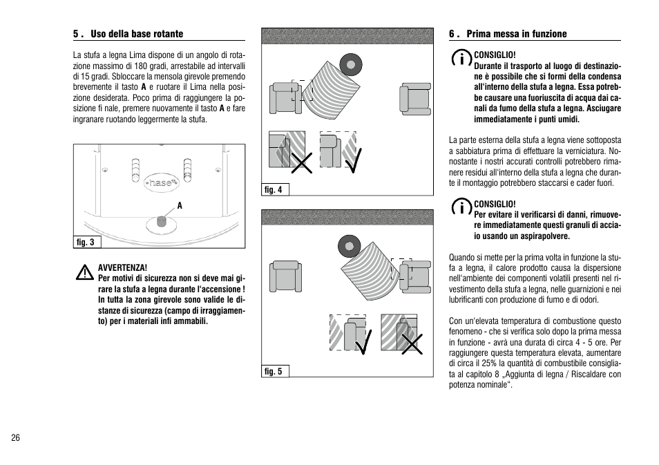 5 . uso della base rotante, 6 . prima messa in funzione | Hase Lima User Manual | Page 26 / 48