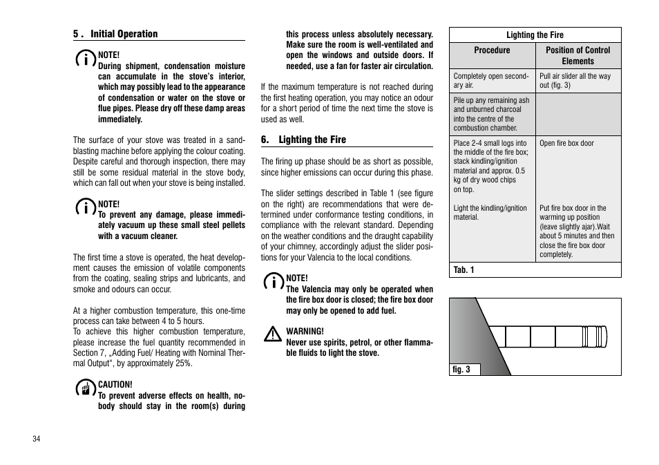 5 . initial operation, Lighting the fire, 5 . initial operation 6. lighting the fire | Hase Valencia User Manual | Page 34 / 48