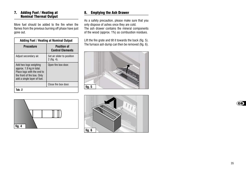 Adding fuel / heating at nominal thermal output, Emptying the ash drawer, Adding fuel / heating at | Nominal thermal output | Hase Valencia User Manual | Page 35 / 48
