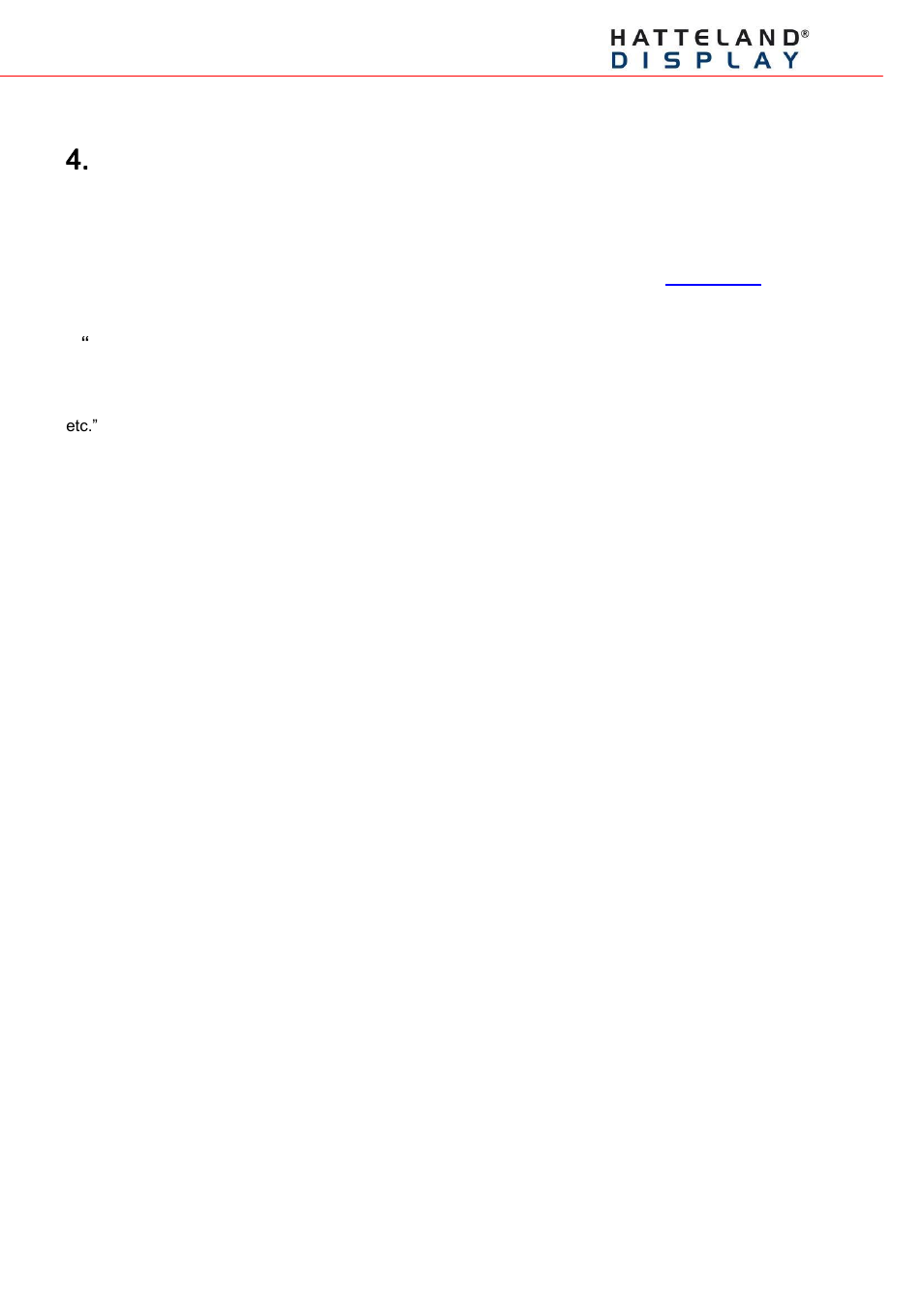 Implementation | Hatteland Display 13 inch - HD 13T21 STD (Widescreen) User Manual | Page 24 / 24