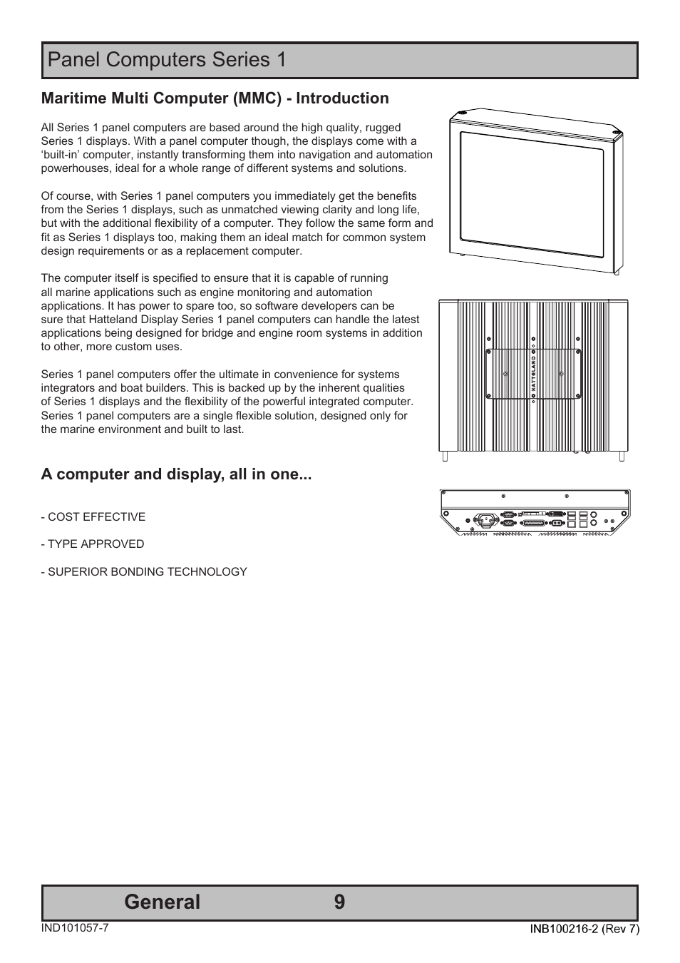 9panel computers series 1, General, Maritime multi computer (mmc) - introduction | A computer and display, all in one | Hatteland Display 15 inch - JH 15T17 MMC-S (Slim Model) User Manual | Page 9 / 42