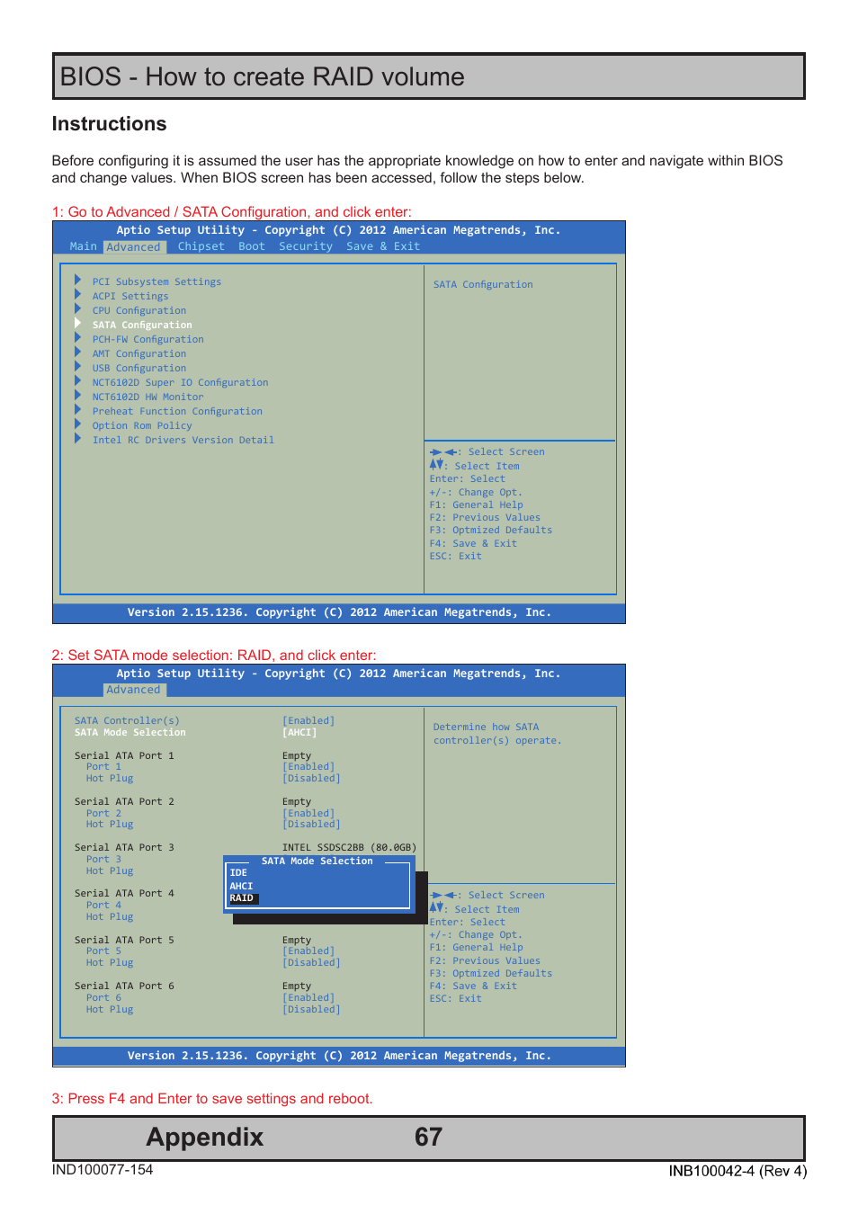 67 appendix, Bios - how to create raid volume, Instructions | Set sata mode selection: raid, and click enter, Press f4 and enter to save settings and reboot | Hatteland Display HT C02HI (Compact Entry Level) User Manual | Page 67 / 86