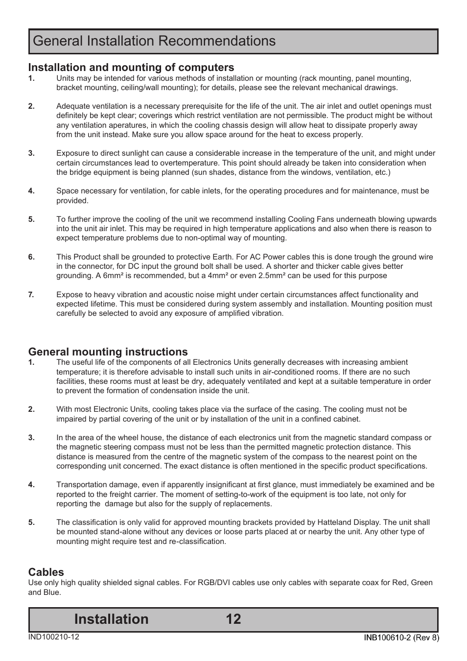 12 installation, General installation recommendations, Installation and mounting of computers | General mounting instructions, Cables | Hatteland Display HT B22 (Fanless) User Manual | Page 12 / 66