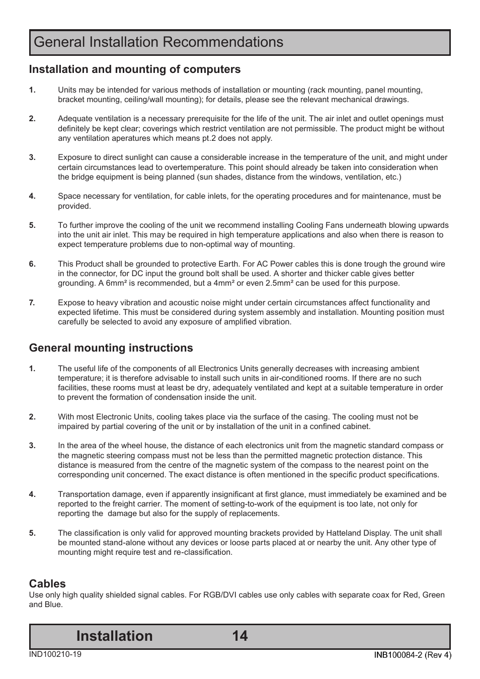 14 installation, General installation recommendations, Installation and mounting of computers | General mounting instructions, Cables | Hatteland Display HT 221 (2U Size) User Manual | Page 14 / 66